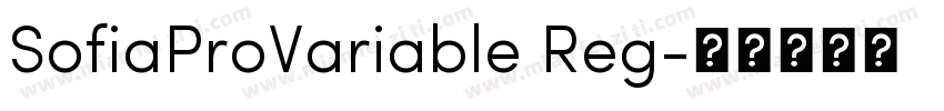 SofiaProVariable Reg字体转换
